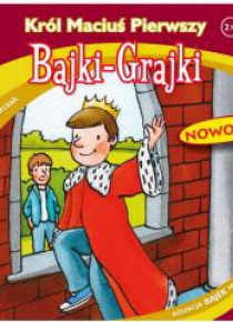 Bajki - Grajki. Król Maciuś Pierwszy 2CD