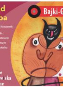 Bajki - Grajki. Dziad i baba CD