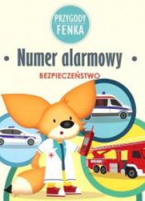 Przygody Fenka. Numer alarmowy