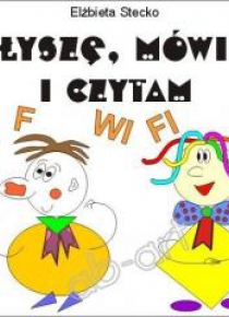 Słyszę, mówię i czytam cz. I - W-F, WI-FI