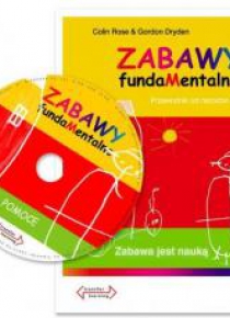 Zabawy fundaMentalne. Przewodnik Zabawa jest nauką