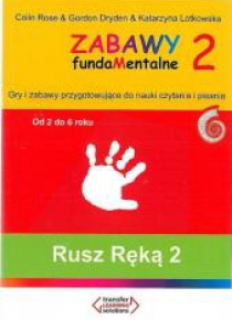 Zabawy fundaMentalne 2. Rusz ręką 2