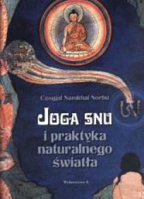 Joga snu i praktyka naturalnego świata