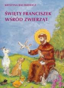 Święty Franciszek wśród zwierząt
