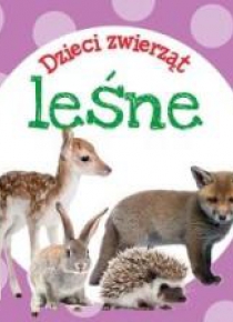 Dzieci zwierząt - leśne