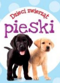 Dzieci zwierząt - pieski