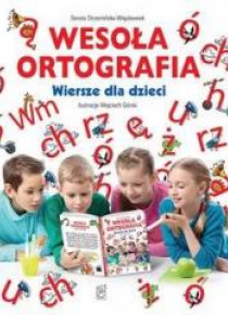 Wesoła ortografia. Wiersze dla dzieci