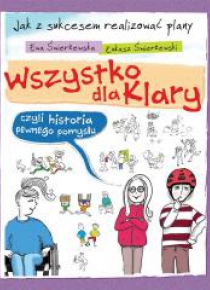 Wszystko dla Klary, czyli historia pewnego pomysłu