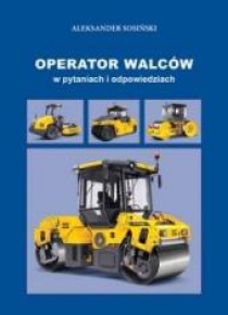Operator walców w pytaniach i odpowiedziach