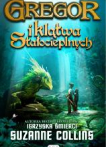 Gregor i klątwa stałocieplnych T.3 BR