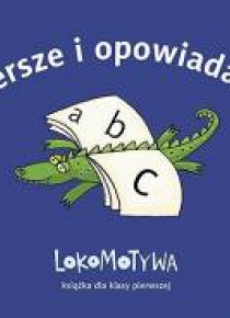 Wiersze i opowiadania. Lokomotywa 1