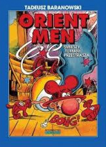 Orient Men: Śmieszy, tumani, przestrasza