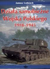 Działa samobieżne Wojska Polskiego 1918-1945