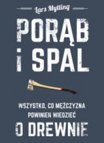 Porąb i spal