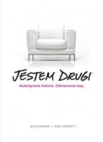 Jestem drugi. Autentyczne historie Odmienione losy