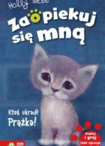 Zaopiekuj się mną. Ktoś ukradł Prążka w.2016
