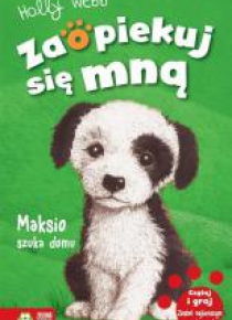 Zaopiekuj się mną. Maksio szuka domu w.2016