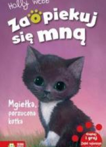 Zaopiekuj się mną. Mgiełka, porzucona kotka