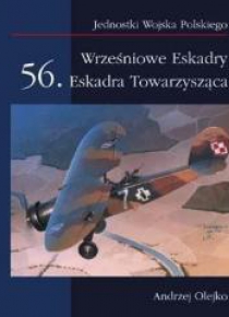 Wrześniowe Eskadry. 56. Eskadra Towarzysząca