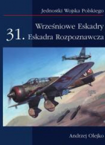 Wrześniowe Eskadry. 31. Eskadra Rozpoznawcza