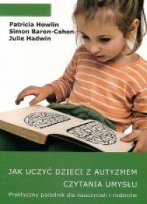 Jak uczyć dzieci z autyzmem czytania umysłu