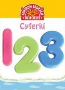 Pierwsza książka dla maluszka. Cyferki