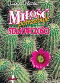 Miłość potrzebuje stanowczości
