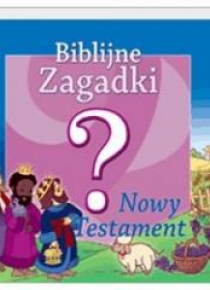 Biblijne zagadki cz.1 Nowy Testament