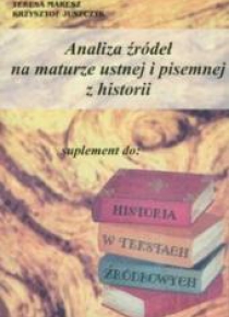 Analiza źródeł na maturze ustnej i pis. z historii