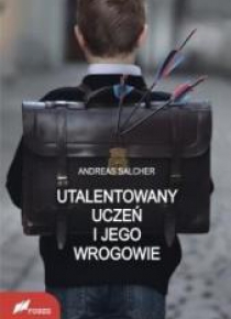 Utalentowany uczeń i jego wrogowie