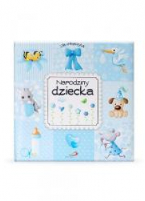 Narodziny dziecka. Dla chłopczyka