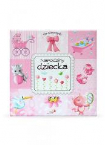 Narodziny dziecka. Dla dziewczynki