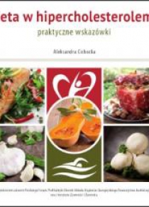 Dieta w hipercholesterolemii. Praktyczne wskazówki