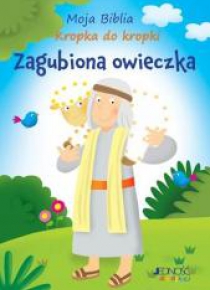 Moja Biblia kropka do kropki. Zagubiona owieczka