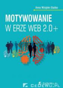 Motywowanie w erze Web 2.0+