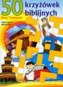 50 krzyżówek biblijnych Stary Testament