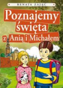 Poznajemy święta z Anią i Michałem