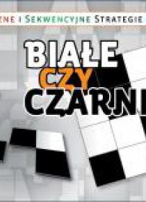 Białe czy czarne?