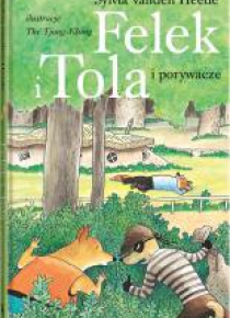 Felek i Tola i porywacze