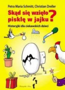 Skąd się wzięło pisklę w jajku?