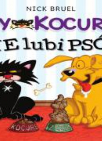 Zły Kocurek nie lubi psów