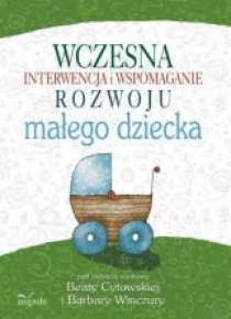 Wczesna interw. i wspom. rozwoju małego... w.2016