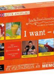 Memory językowe. I want - chcę Beata Pawlikowska
