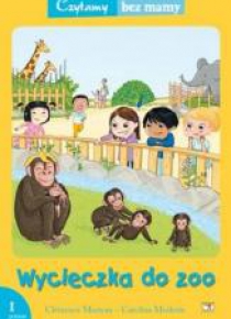 Czytamy bez mamy - Wycieczka do zoo