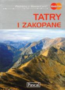 Przewodnik ilustrowany - Tatry i Zakopane PASCAL