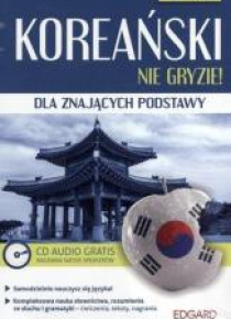 Koreański dla znających podstawy. Nie gryzie!+ CD