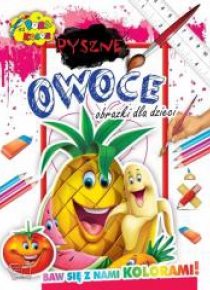 Pora na kolor - Pyszne Owoce