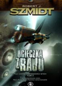 Ucieczka z raju T.2.