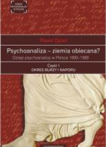 Psychoanaliza ziemia obiecana? Część 1