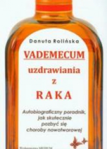 Vademecum uzdrawiania z raka